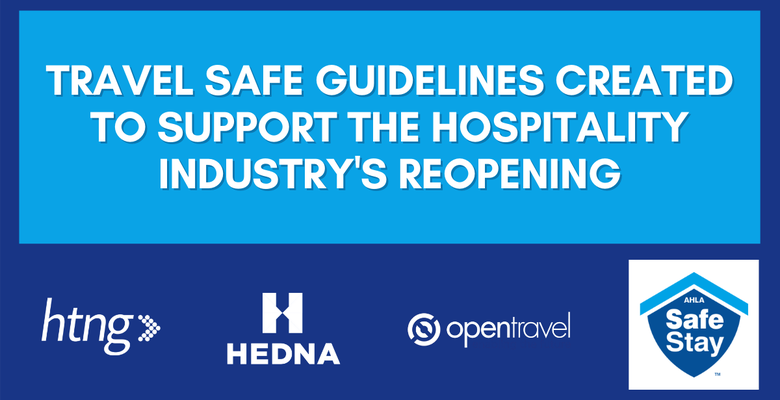 Travel safe guidelines created to support the hospitality industry's ...
